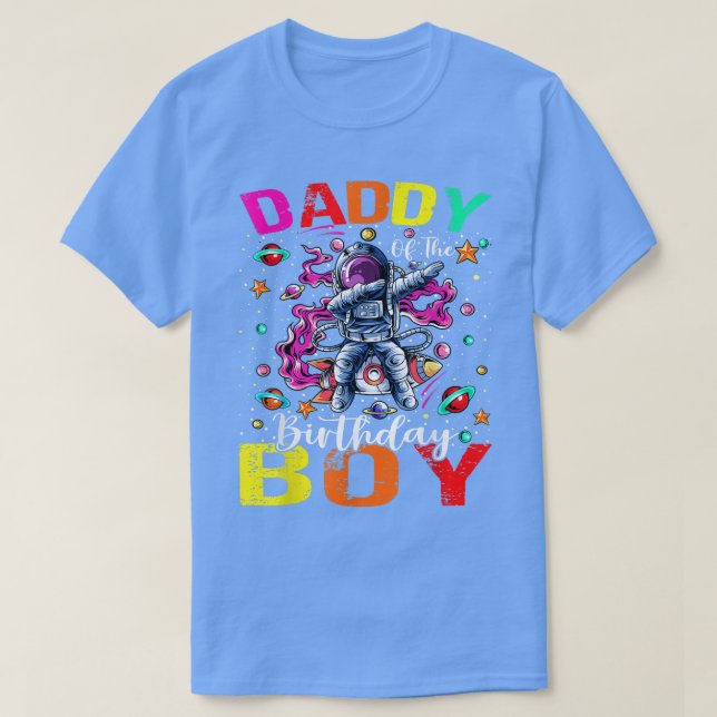 Daddy Of The Birthday Boy Astronaut Boy Space Them T Shirt (Design framsida)