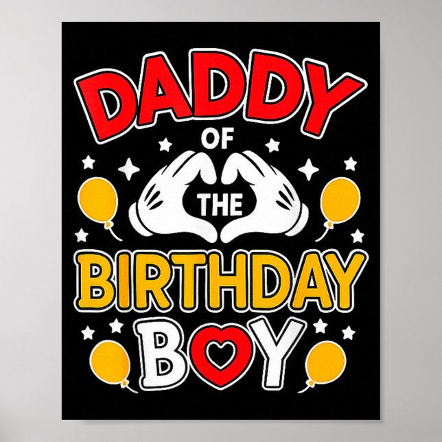 Daddy Of The Birthday Boy Shirt Matching Dad Son F Poster (Framsidan)