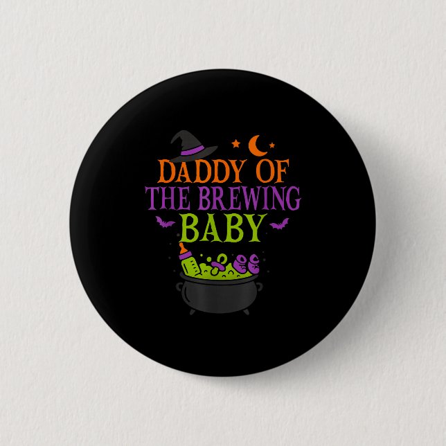 Daddy Of The Brewing Baby Halloween Witch Baby Sho Knapp (Framsida)
