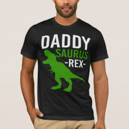 Daddy Saurus T-Rex T Shirt