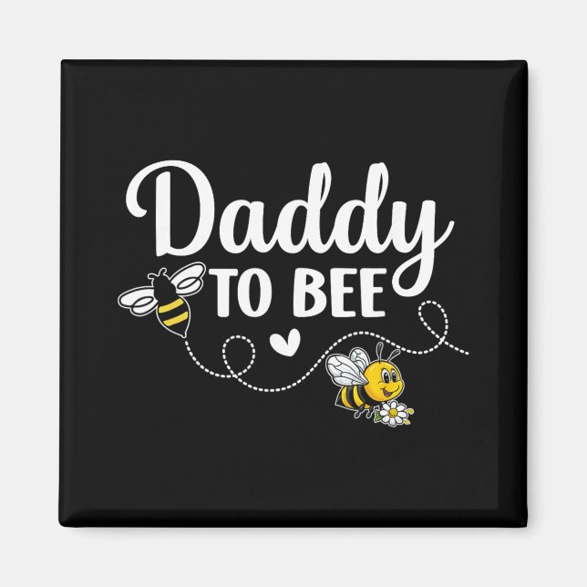 Daddy To Bee Gender Reveal Pregnancy Announcement  Magnet (Framsidan)