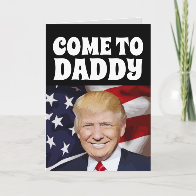 DADDY TRUMP FUNNY FÖDELSEDAGSKORT FÖR HENNE KORT (Framsida)