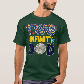 Daddy Two Infinity & Beyond Birthday Decorations 2 T Shirt