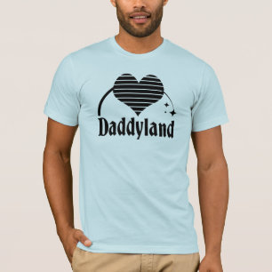 Daddyland T Shirt