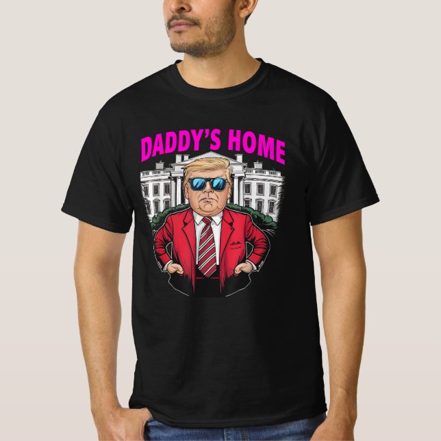 Daddys Home Rosa Donald Trump 2024 T Shirt (Framsida)