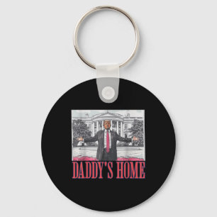 Daddys Home Shirt White House Trump 2024 Nyckelring