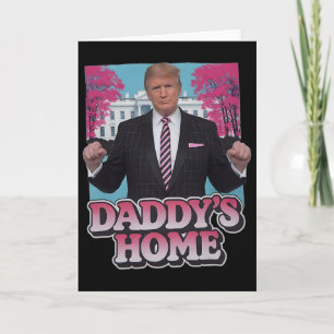 Daddy's Home Take America Ck Rolig Rosa Donald Tru Kort