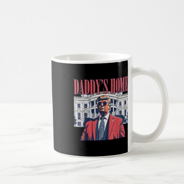 Daddys Home,trumma 2024 Ta Amerika tillbaka Kaffemugg (Höger)