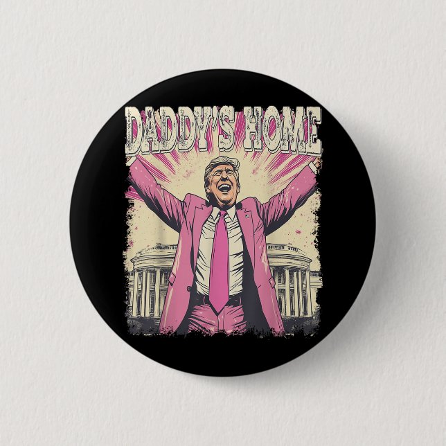 Daddys Home Trump Funny Daddys Home Knapp (Framsida)