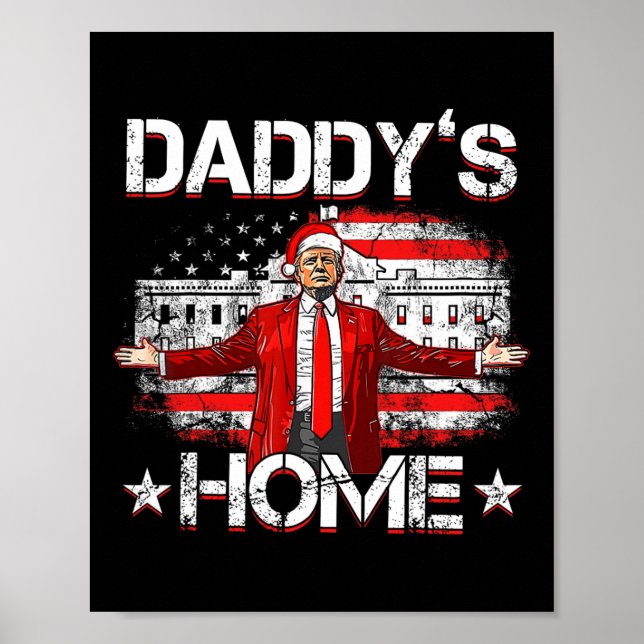 Daddys Home Trump Julafton 2024 Funny Trump Ta Ame Poster (Framsidan)