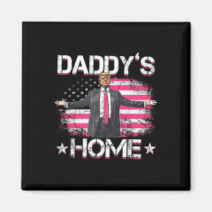 Daddys Home Trump Rosa 2024 Funny Trump Ta Ameri Magnet