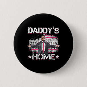 Daddys Home Trump Rosa 2024 Lustigt tag Knapp
