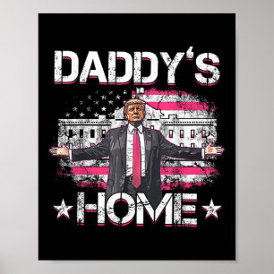 Daddys Home Trump Rosa 2024 Lustigt tag Poster