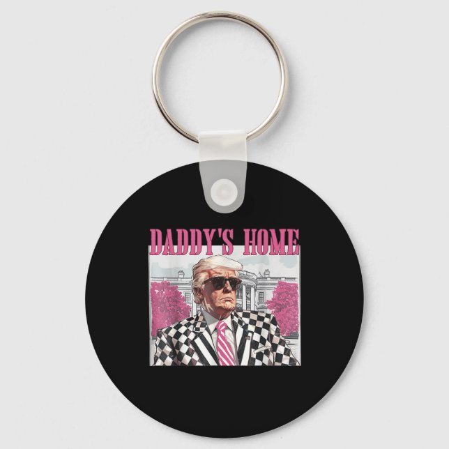 Daddys Home Trump Rosa 2024 Nyckelring (Framsida)