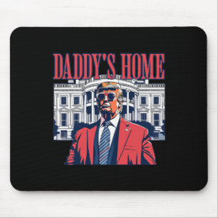 Daddys Home White House Trump 2024 Musmatta
