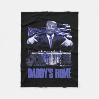 Daddys Home White House Trump 2024 Val Fleecefilt