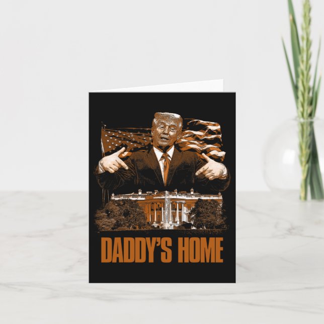 Daddys Home White House Trump 2024 Val Kort (Framsida)