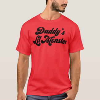 Daddys Lil Monster T Shirt