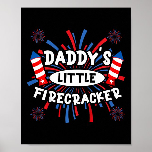 Daddys Little Firecracker Independence day Firewor Poster (Framsidan)