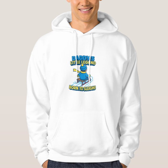 Daddy's Little Legend - Born to Sleigh (Slay!) Hoodie (Framsida)
