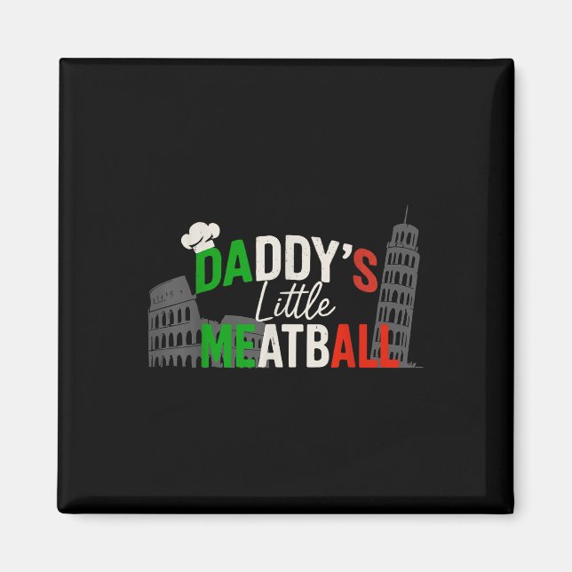 Daddys Little Meatball Mamma&#39;s Little Meatball Magnet (Framsidan)