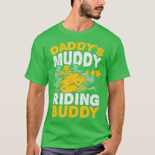 Daddys Muddy Riding Buddy Far Son Quad Bike ATV T Shirt