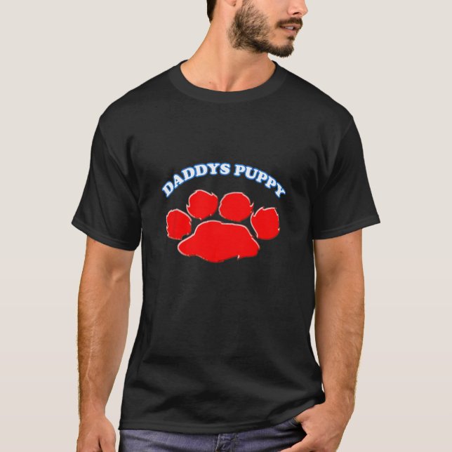 Daddys Puppy Dog Lover T Shirt (Framsida)