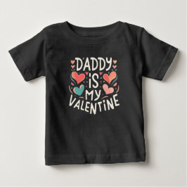 Daddy's Valentine T Shirt