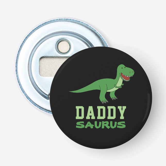 Daddysaurus Dinosaur T-Rex Dino Pappa Fars dag Flasköppnare (Framsidan)