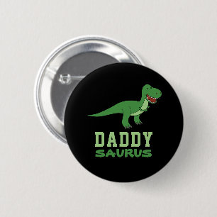 Daddysaurus Dinosaur T-Rex Dino Pappa Fars dag Knapp