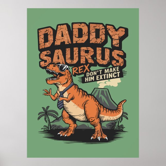 Daddysaurus Rex - Coolan förhistorisk förklaring Poster (Framsidan)