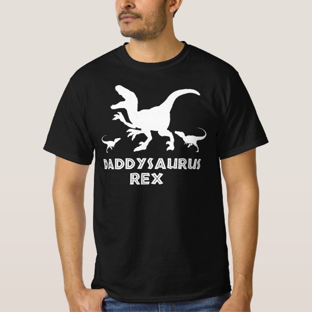 Daddysaurus Rex - för bästa Pappa Far och Pappa T Shirt (Framsida)