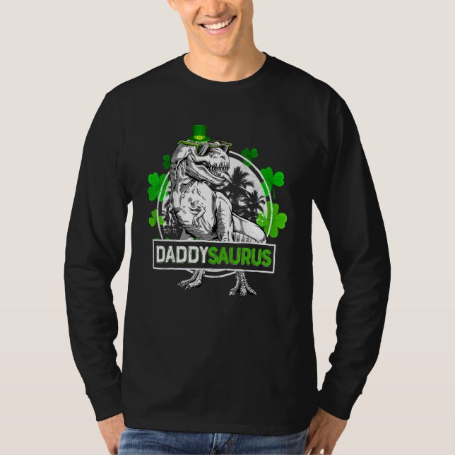 Daddysaurus T Rex Dinosaur pappa Saurus St Patrics Shirt (Framsida)