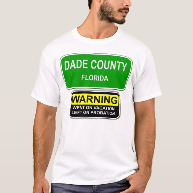 DADE COUNTY T SHIRT (Framsida)
