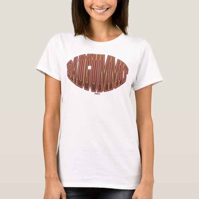 Dadgummit Tee (Framsida)