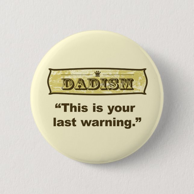 Dadism - denna är din sist varning knapp (Framsida)