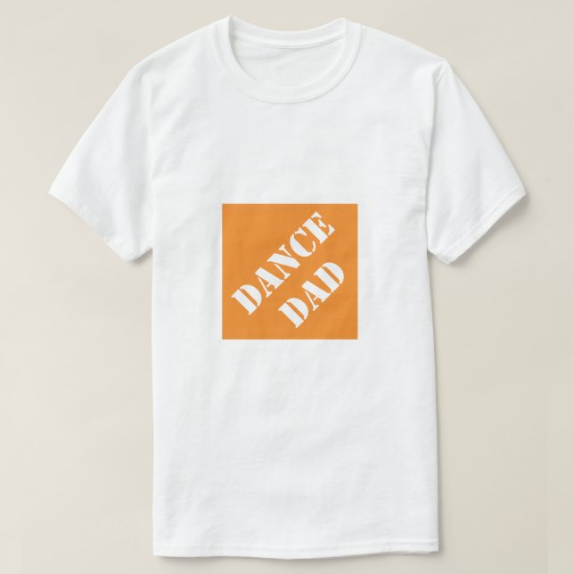 Dadisms Dance Pappa T Shirt (Design framsida)