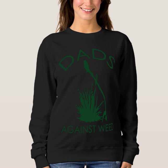Dads Against Weed Funny Gardening Lawn Mowing Fath T Shirt (Framsida)