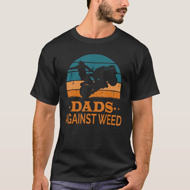 Dads Against Weed Funny Gardening Lawn Mowing Lawn T Shirt (Framsida)