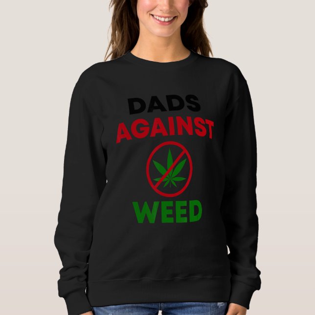 Dads Against Weed Gardening Lawn Mowing Fathers T Shirt (Framsida)