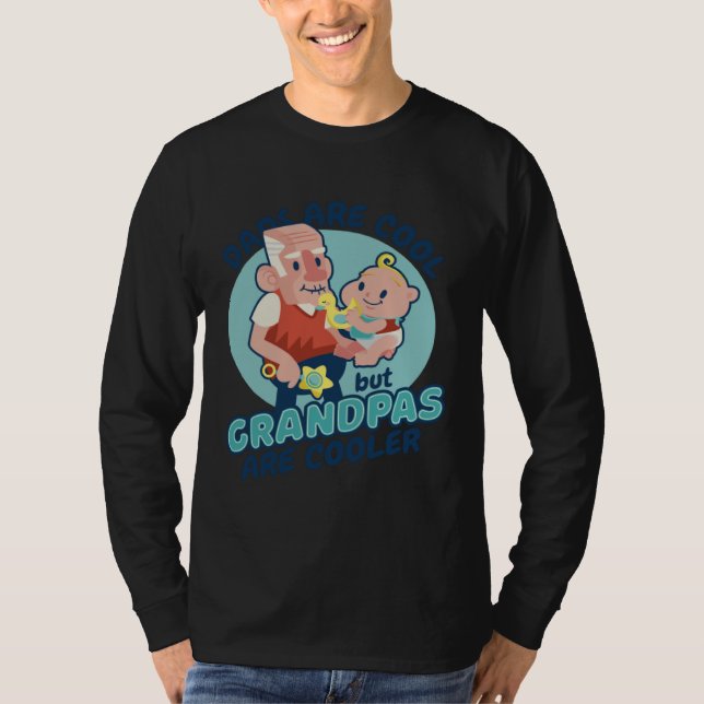 Dads Grandpas are cooler T Shirt (Framsida)