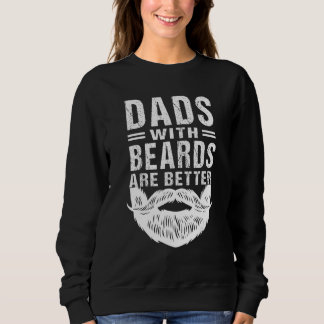 Dads With Beards Are Better Father s Day Joke T Shirt
