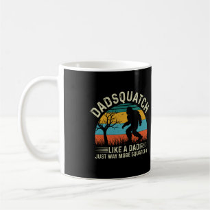 Dadsquatch som en Pappa är bara ett sätt att vara Kaffemugg