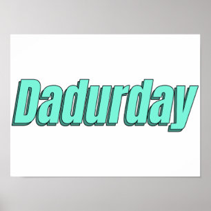 Dadurdays Far och Children Weeken Poster