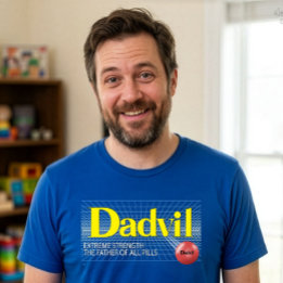 Dadvil Extrem styrka Rolig Dad T-Shirt