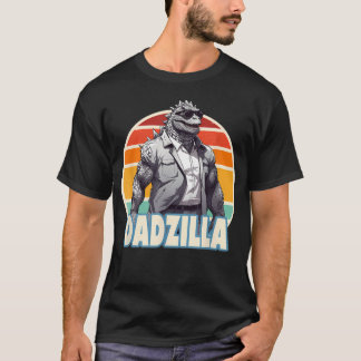 Dadzilla Den Rad Pappa Kaiju T Shirt
