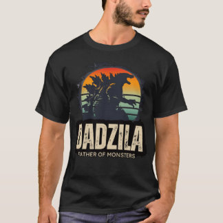 "Dadzilla: Monsters Far i Legendary" T Shirt