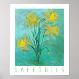 Daffodils i Vår. Akryl- och digitalmålning Poster
