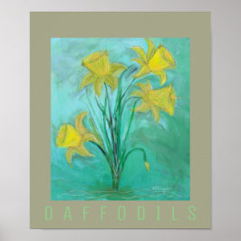Daffodils i Vår. Akryl- och digitalmålning Poster