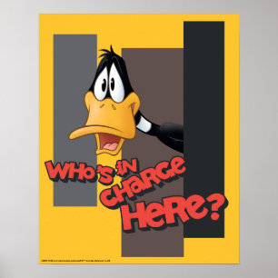 DAFFY ANKA™ "Vem är ansvarig här" Poster